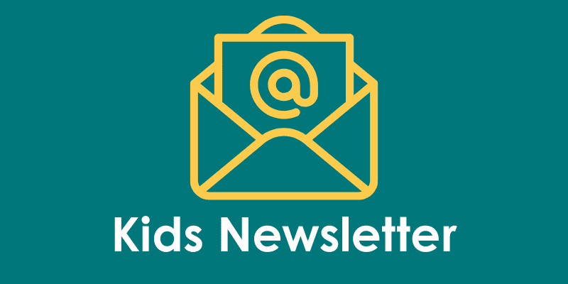 Button that says Kids Newsletter.